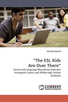 Paperback "The ESL Kids Are Over There" Book