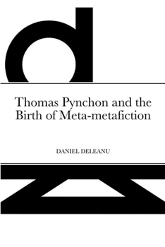 Paperback Thomas Pynchon and the Birth of Meta-metafiction Book