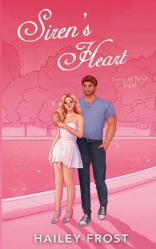Siren's Heart - Colpo di fulmine: Romanzo d’amore senza dramma (Sirens Duet) (Italian Edition) - Book #1 of the Siren's Duet
