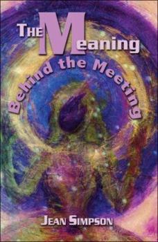 Paperback The Meaning Behind the Meeting Book