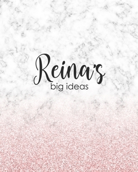 Reina's Big Ideas: Personalized Notebook - 8x10 Lined Women's Journal