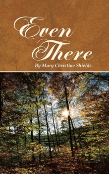 Hardcover Even There Book