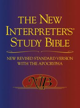 The New Interpreter's Study Bible: New Revised Standard Version With the Apocrypha