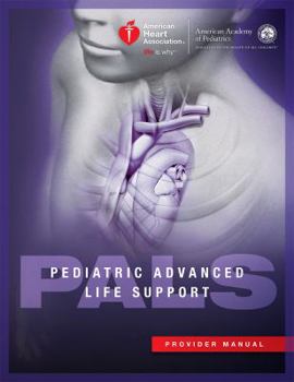 Paperback Pediatric Avanced Life Support ( Pals ) Provider Manual Book
