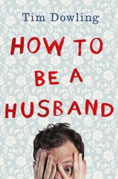 Hardcover How to be a Husband Book