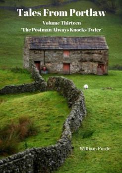 Tales From Portlaw Volume Thirteen: ‘The Postman Always Knocks Twice’