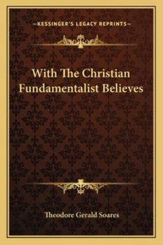 Paperback With The Christian Fundamentalist Believes Book