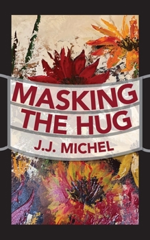 Paperback Masking The Hug Book