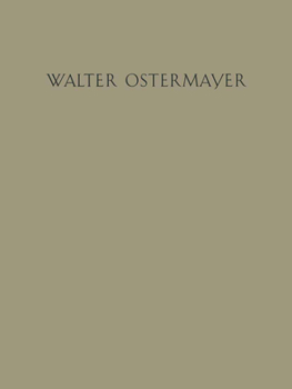 Hardcover Der Bildhauer Walter Ostermayer: Versuch Einer Darstellung Seines Wesens [German] Book