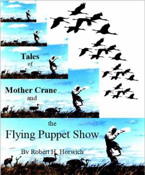 Paperback Tales of Mother Crane and the Flying Puppet Show Book