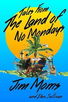Paperback Tales From The Land Of No Mondays Book