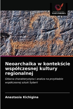 Paperback Neoarchaika w kontekście wspólczesnej kultury regionalnej [Polish] Book