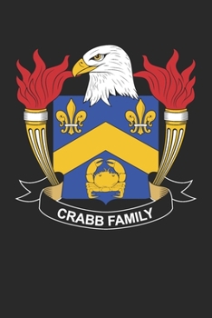 Paperback Crabb: Crabb Coat of Arms and Family Crest Notebook Journal (6 x 9 - 100 pages) Book