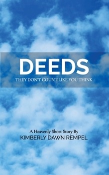 Paperback Deeds: They Don't Count Like You Think Book