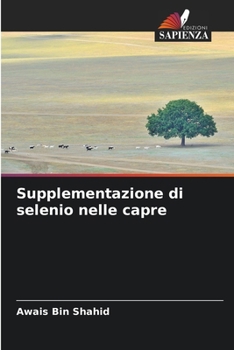 Paperback Supplementazione di selenio nelle capre [Italian] Book