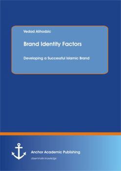 Paperback Brand Identity Factors: Developing a Successful Islamic Brand Book