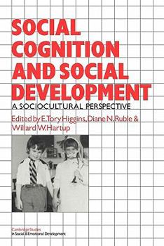 Paperback Social Cognition and Social Development: A Sociocultural Perspective Book