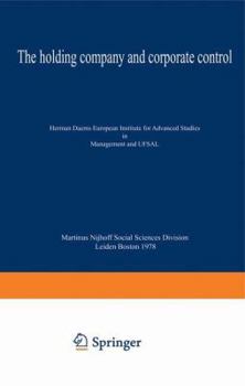 Hardcover The holding company and corporate control (Nijenrode Studies in Econometrics) Book