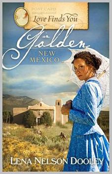 Paperback Love Finds You in Golden New Mexico Book