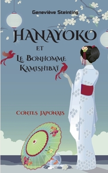 Paperback Hanayoko et le Bonhomme Kamishibaï [French] Book