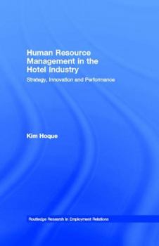 Paperback Human Resource Management in the Hotel Industry: Strategy, Innovation and Performance Book