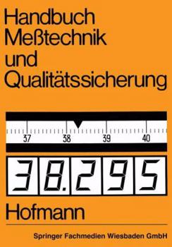 Paperback Handbuch Meßtechnik Und Qualitätssicherung [German] Book