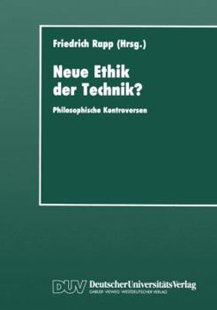 Paperback Neue Ethik Der Technik?: Philosophische Kontroversen [German] Book