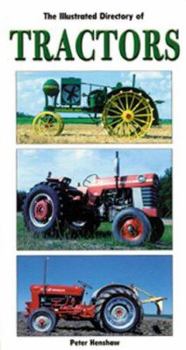 Paperback The Illustrated Directory of Tractors Book