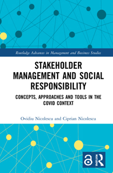 Hardcover Stakeholder Management and Social Responsibility: Concepts, Approaches and Tools in the Covid Context Book