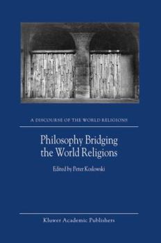 Hardcover Philosophy Bridging the World Religions Book