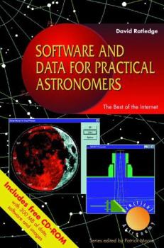 Paperback Software and Data for Practical Astronomers: The Best of the Internet Book