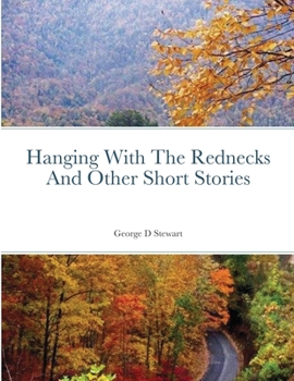 Paperback Hanging With The Rednecks And Other Short Stories Book