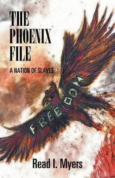 Paperback The Phoenix File: A Nation of Slaves Book