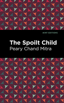 Paperback The Spoilt Child Book