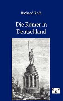 Paperback Die Römer in Deutschland [German] Book