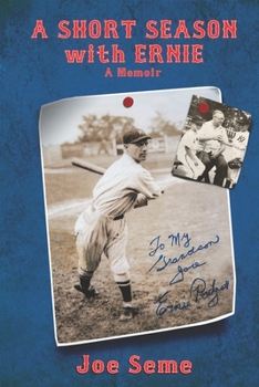 Paperback A Short Season with Ernie: A Memoir Book