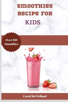 Paperback Smoothies recipe for kids [Large Print] Book