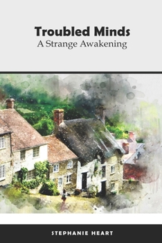 Paperback Troubled Minds: A Strange Awakening Book