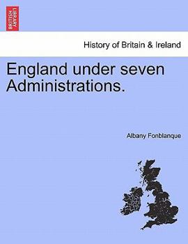 Paperback England Under Seven Administrations. Book