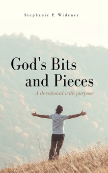 Hardcover God's Bits and Pieces: A devotional with purpose Book