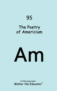 Paperback The Poetry of Americium Book