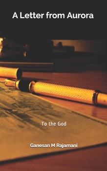 Paperback A Letter from Aurora: To the God Book