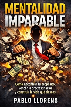 Paperback Mentalidad imparable: Rompe tus límites [Spanish] Book