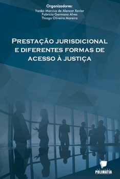 Paperback Prestação Jurisdicional E Diferentes Formas De Acesso À Jus [Portuguese] Book