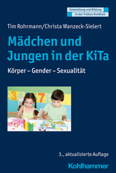 Paperback Madchen Und Jungen in Der Kita: Korper - Gender - Sexualitat [German] Book