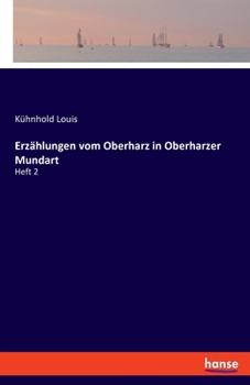 Paperback Erzählungen vom Oberharz in Oberharzer Mundart: Heft 2 [German] Book