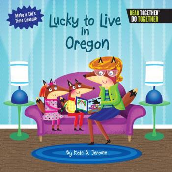 Hardcover Lucky to Live in Oregon Book