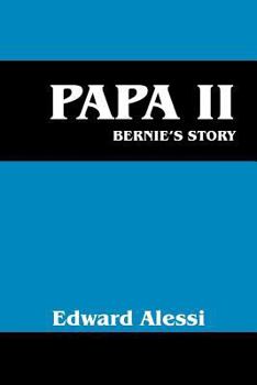 Paperback Papa II: Bernie's Story Book