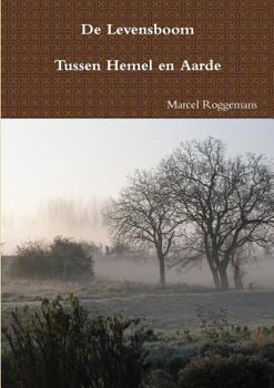 Paperback De Levensboom - Tussen Hemel en Aarde [Dutch] Book