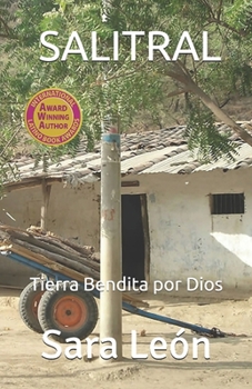 Paperback Salitral: Tierra Bendita por Dios [Spanish] Book